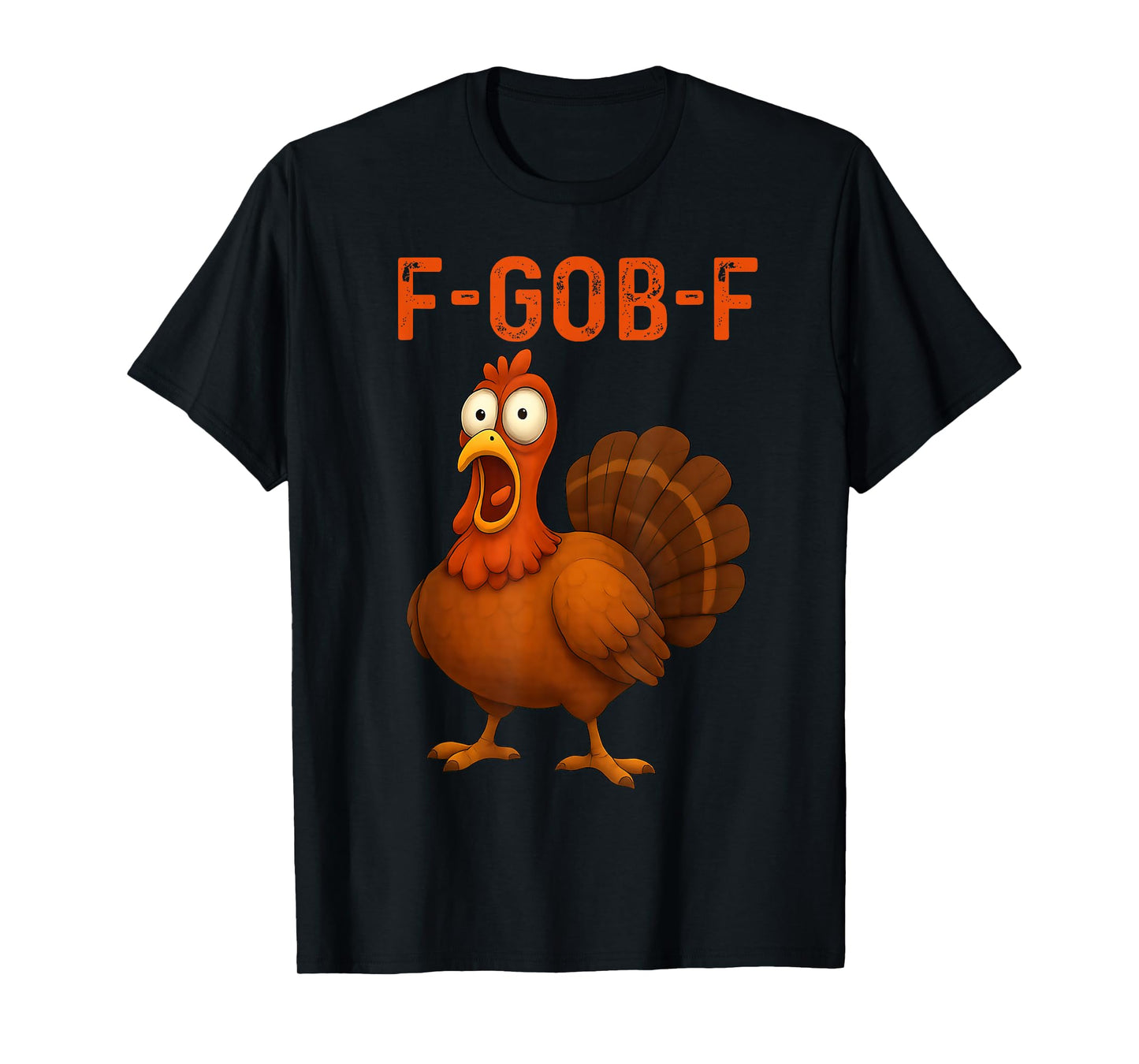 Funny F-Caw-F FGOBF Turkey Thanksgiving Turkey T-Shirt