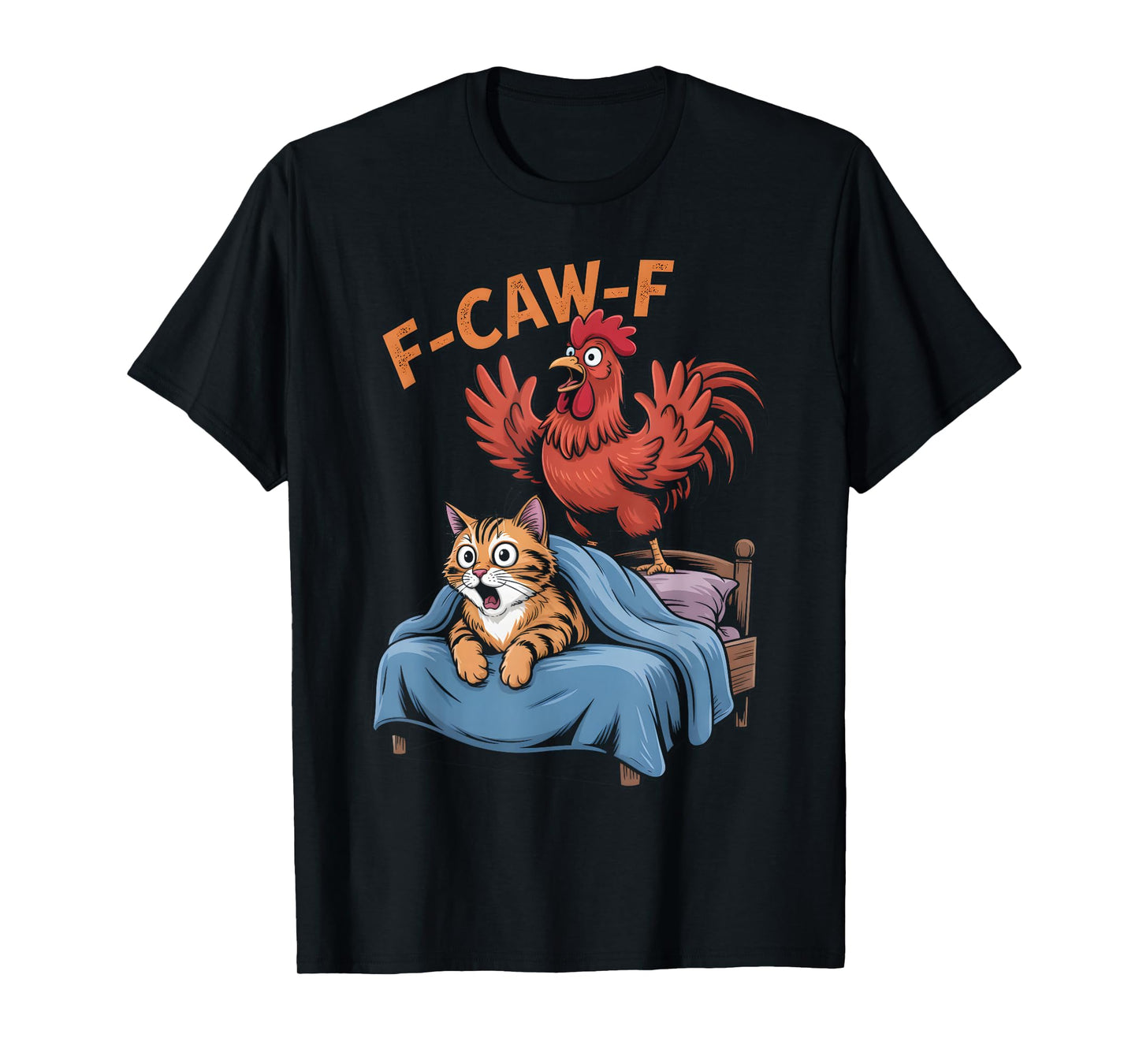 F-CAW-F Funny Rooster Waking Up an Annoyed Cat Humor T-Shirt