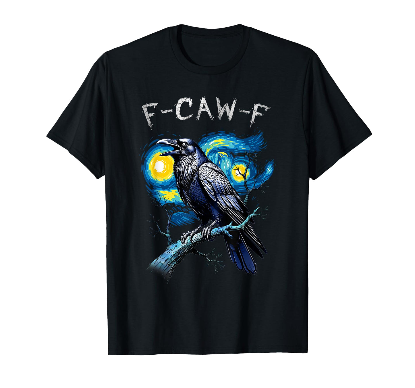 Black Crow F-Caw-F Funny Bird Starry Night Van Gogh Art T-Shirt