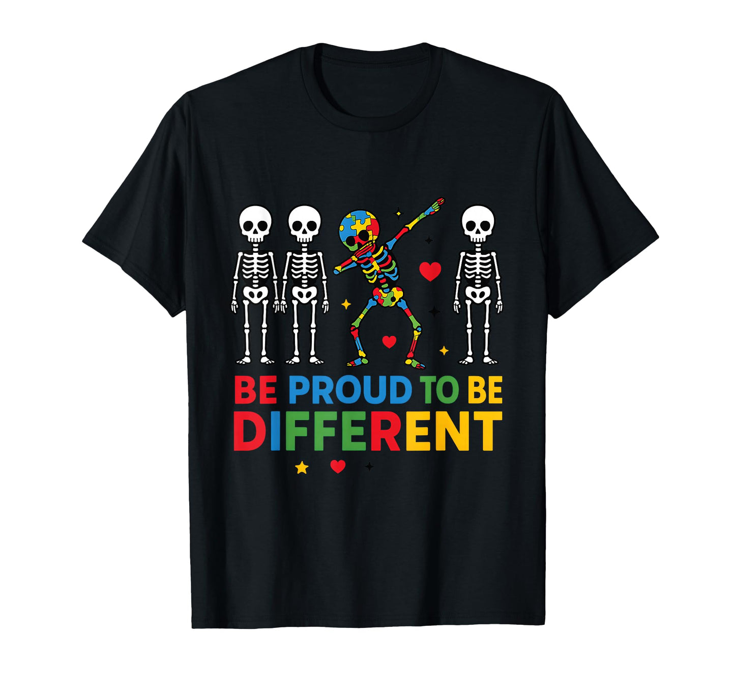 Be Proud to Be Different Colorful Skeleton T-Shirt