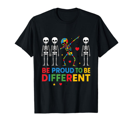 Be Proud to Be Different Colorful Skeleton T-Shirt