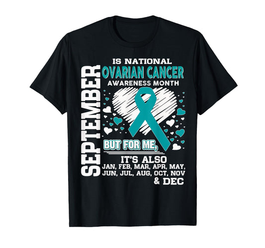 September is National Ovarian Cancer Awareness Month shirt T-Shirt