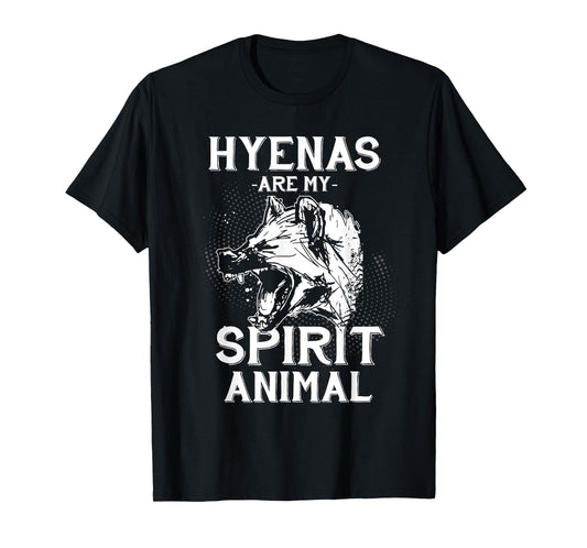 Africa Hyenas Gifts My Spirit Animal Is The Hyena T-Shirt
