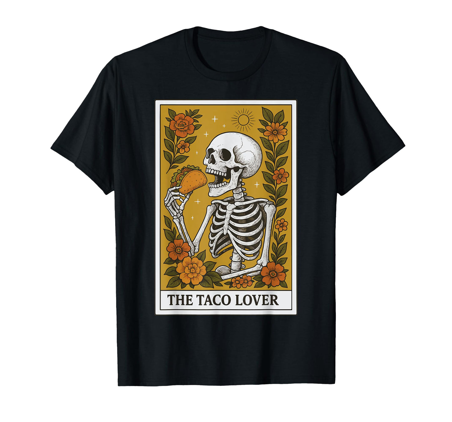 The Taco Lover Tarot Card T-Shirt