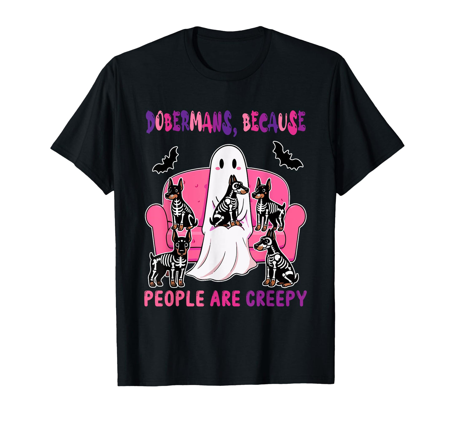 Dobermans Funny Joke People Creepy Halloween Boo Owner T-Shirt
