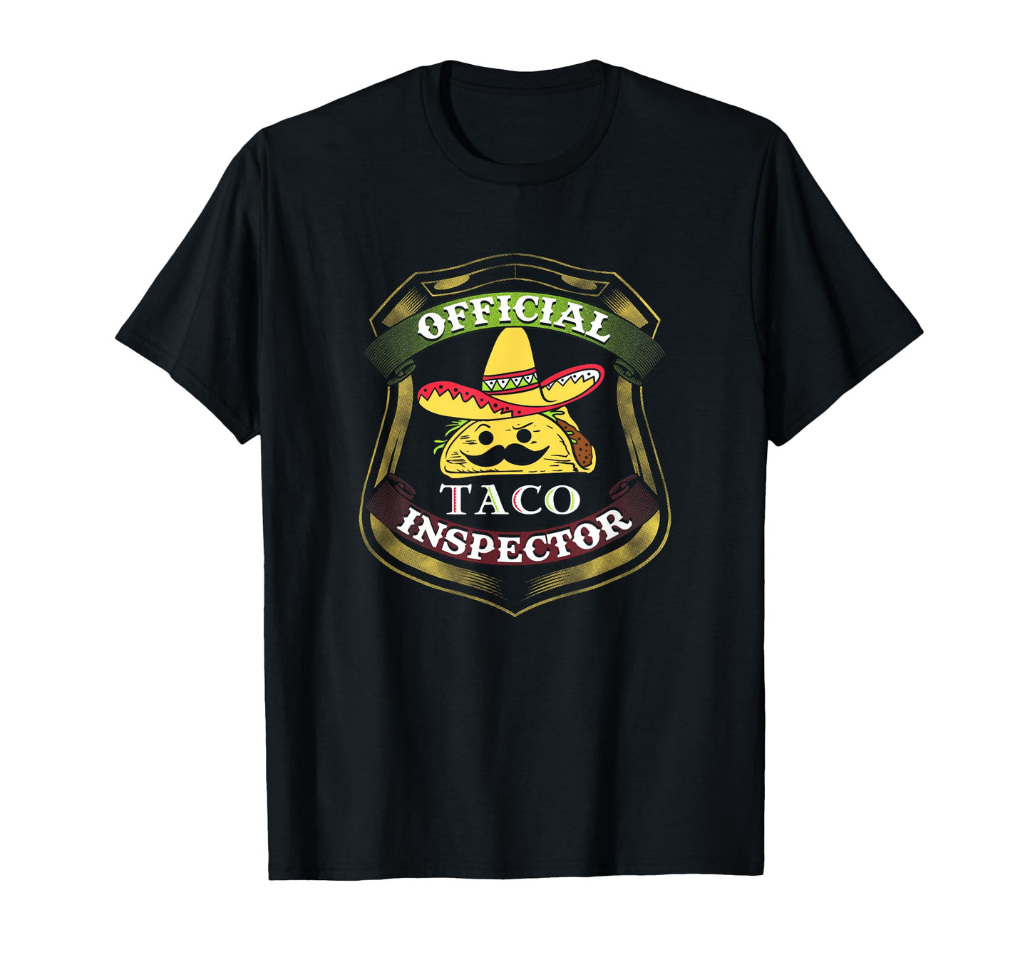 Official Taco Inspector T-Shirt - Funny Mexican Food Tee T-Shirt