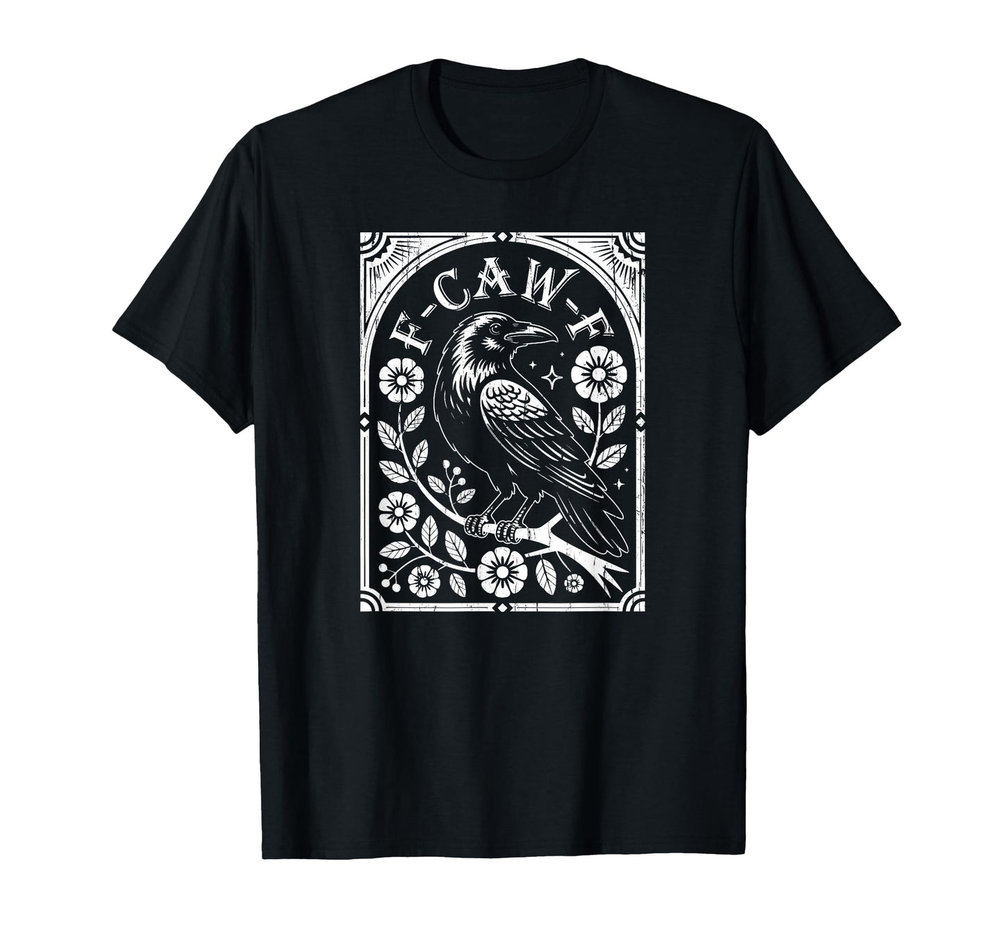 F-Caw-F Crow, Black Crow, Raven Lover, Funny Crow T-Shirt