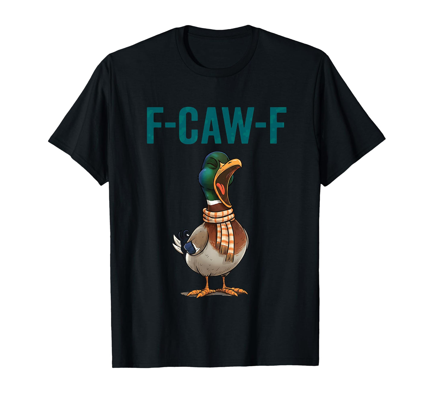 F Caw F Mallard Duck Hunting Fall Autumn Thanksgiving T-Shirt
