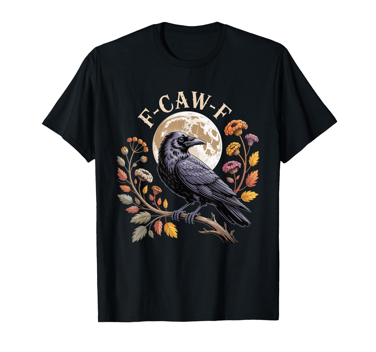 F-Caw-F Raven Moon Gothic Halloween, Black Crow Bird Lover T-Shirt