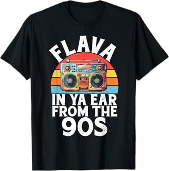 Flava in Ya Ear from the 90s Hip Hop T-Shirt