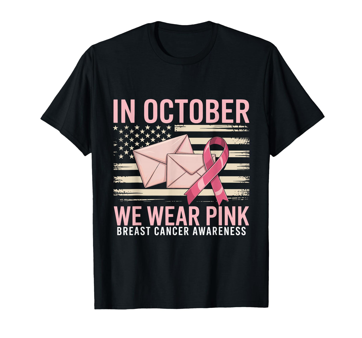October We Wear Pink Breast Cancer Awareness Postal Worker T-Shirt