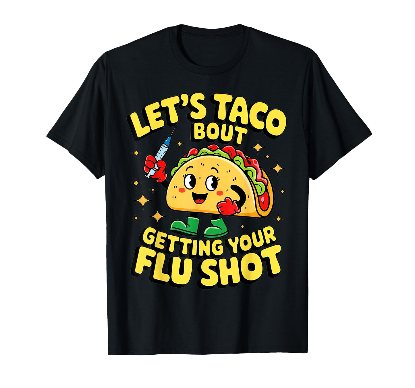 flu shot nurse medical funny nursing flu cold season taco T-Shirt
