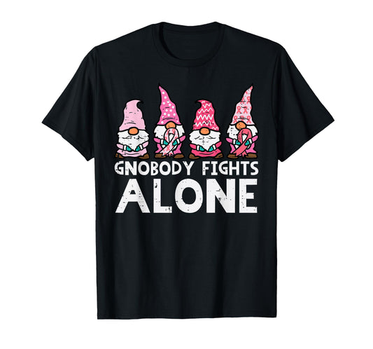Gnobody Fights Alone Gnomes Funny Breast Cancer Awareness T-Shirt