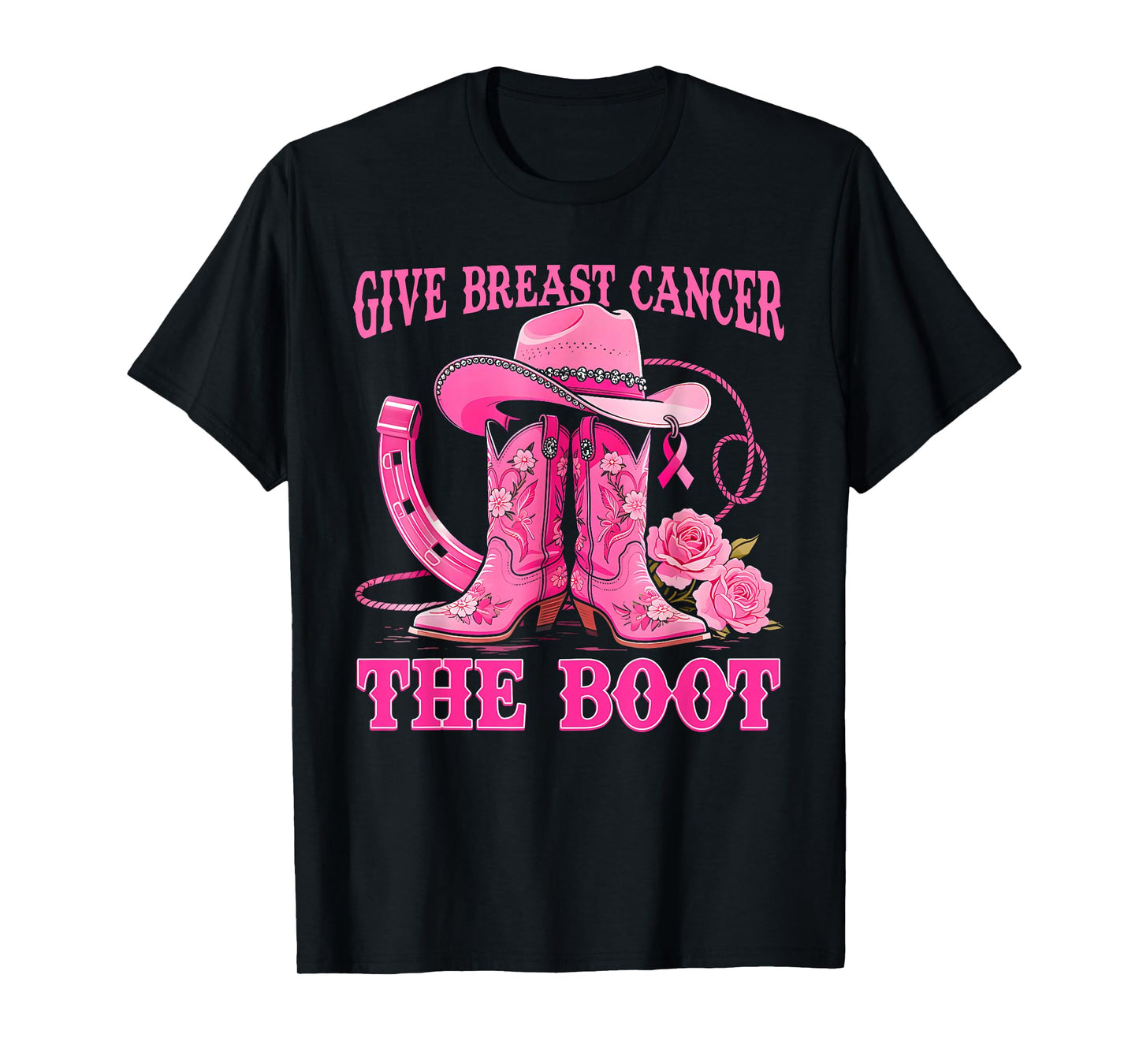 Give Breast Cancer The Boot Cowgirl Cancer Awareness Ribbon T-Shirt
