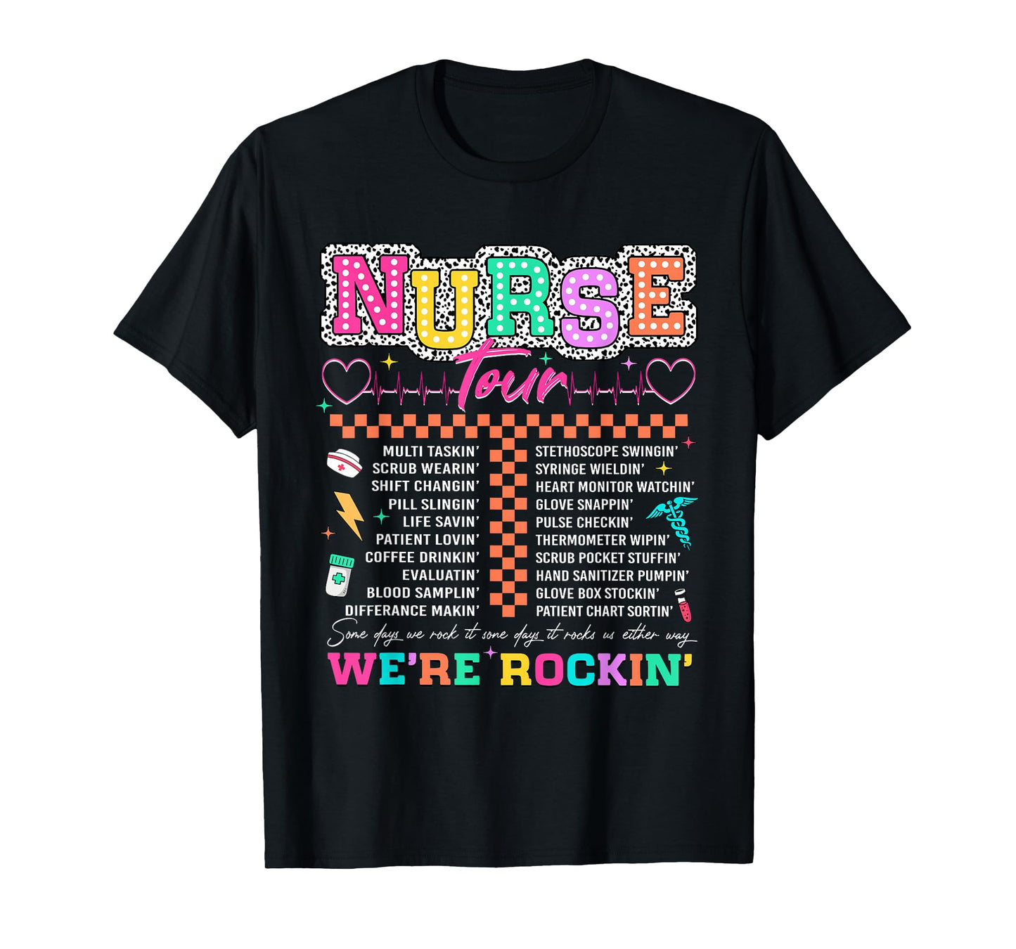 Nurse Tour We're Rockin' Cool Nurse Club RN LPN Medical T-Shirt