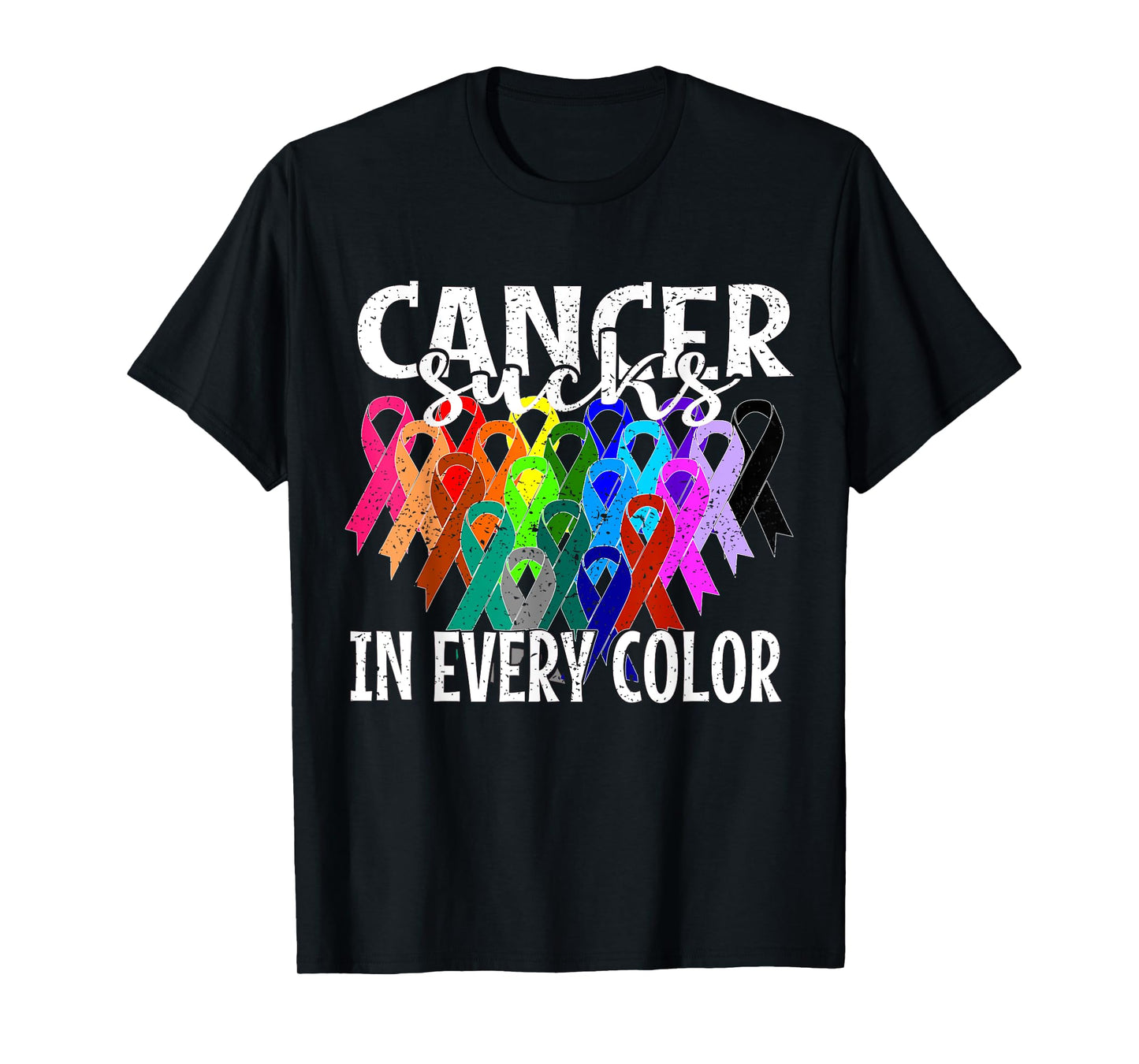 Cancer Sucks In Every Color cancer fighters T-Shirt