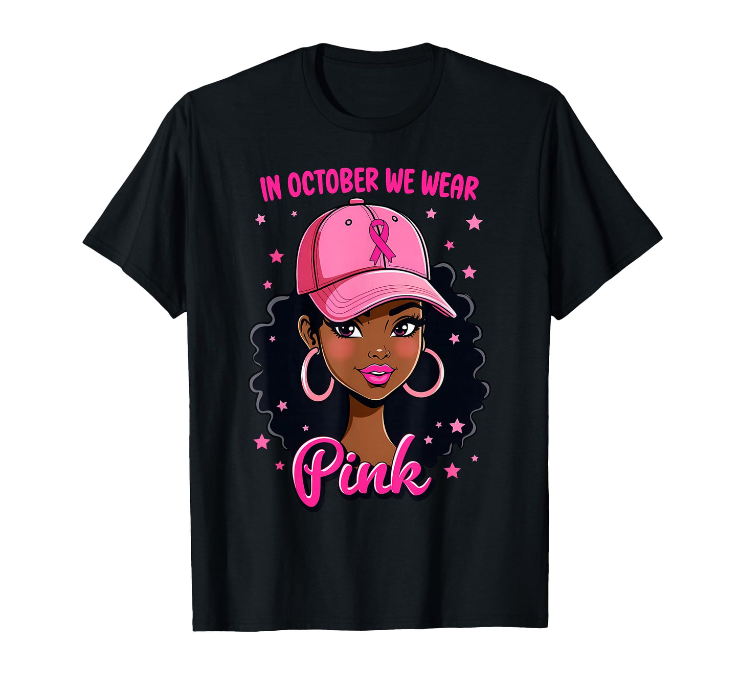 In October We Wear Pink Breast Cancer Awareness Black Girl T-Shirt