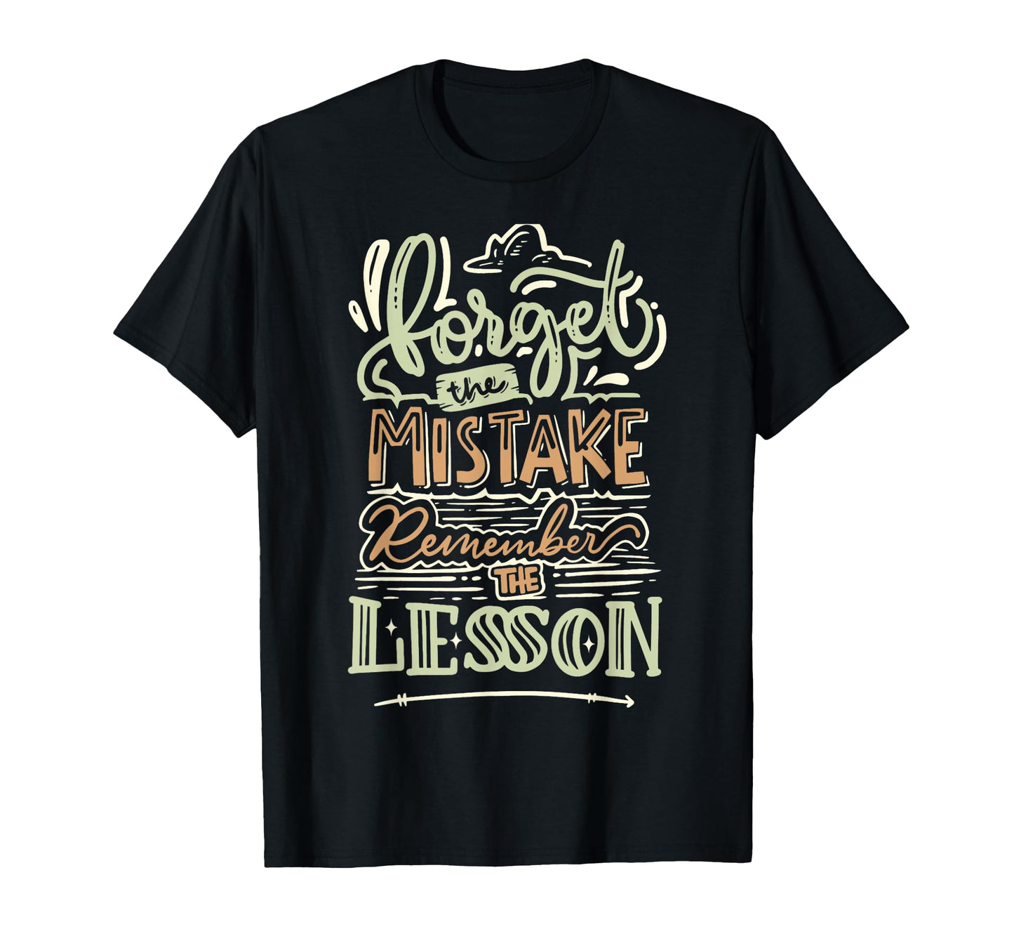 Groovy Forget The Mistake Remember The Lesson Retro T-Shirt