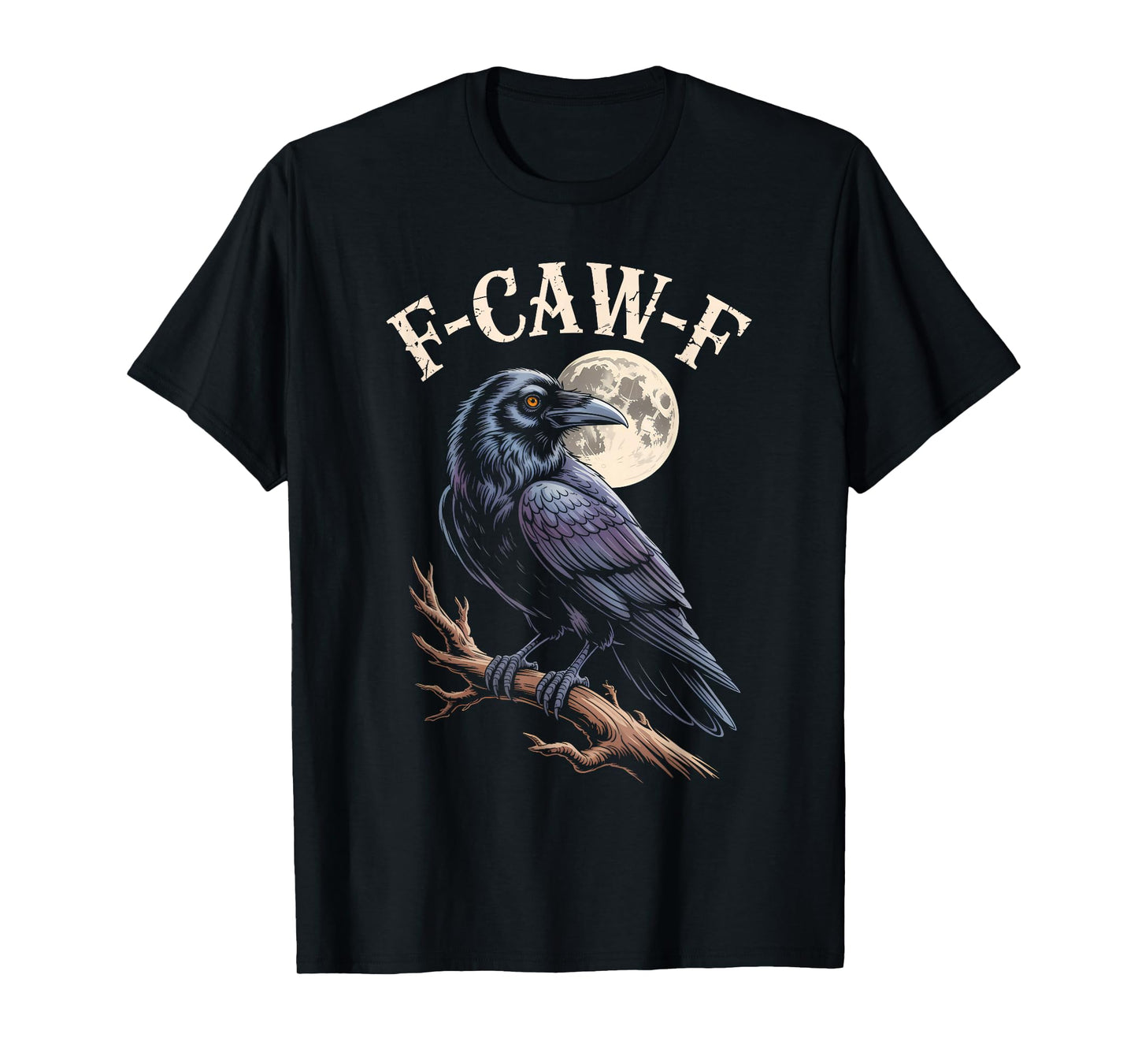 Funny F-Caw-F Crow Gothic Moon Humor Halloween T-Shirt