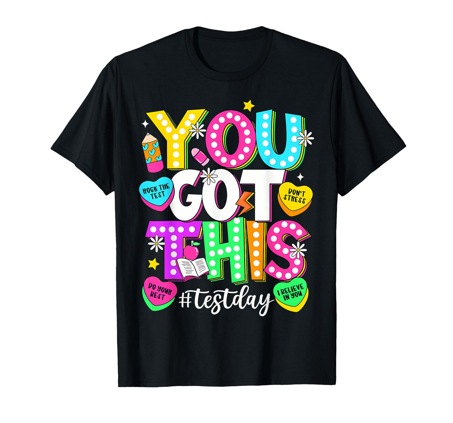 Test Day Rock The Test Teacher Testing Day You Got This T-Shirt