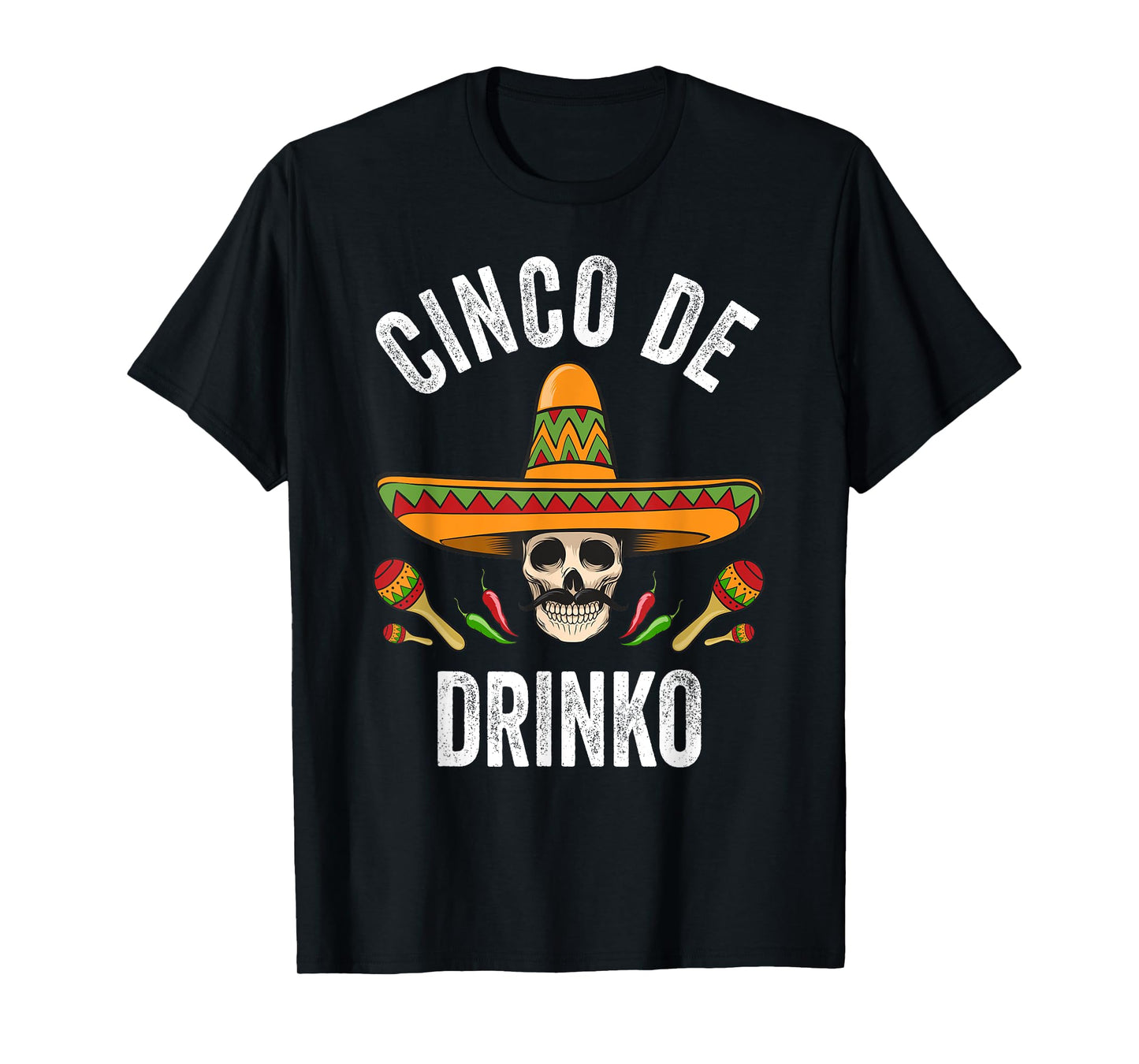 Cinco De Drinko Shirt Funny Mexican Skull Cinco De Mayo T-Shirt