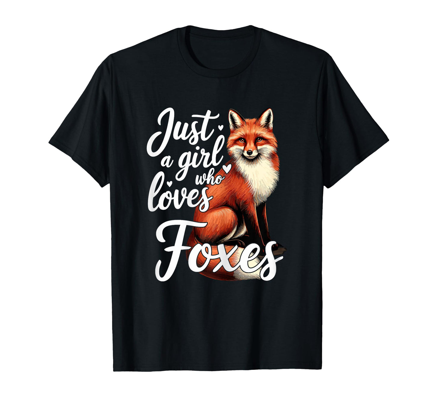 Fox Cute Just a Girl Who Loves Foxes T-Shirt