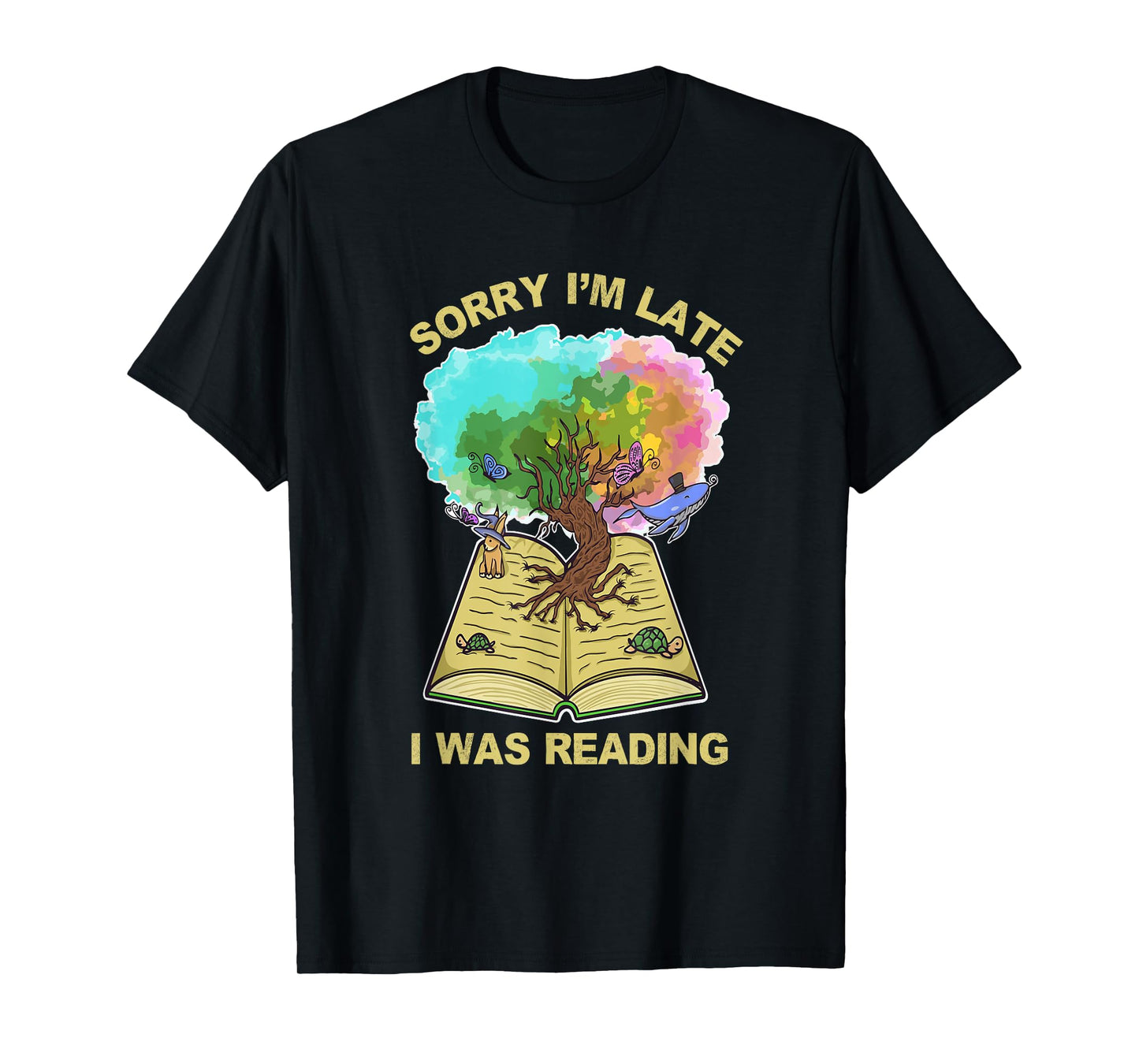 Sorry Im Late I Was Reading Tree Of Life Funny Introvert T-Shirt