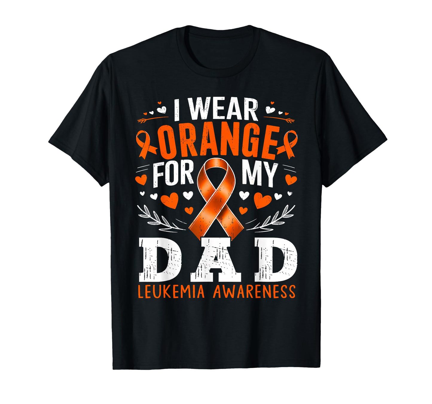 I Wear Orange for My Daddy Leukemia Awareness Month T-Shirt
