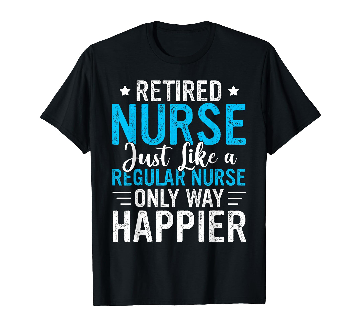Retired Nurse Retired Nursing Funny Nurse Retirement T-Shirt
