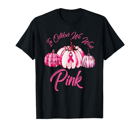 In October We Wear Pink Pumpkin Breast Cancer Halloween T-Shirt