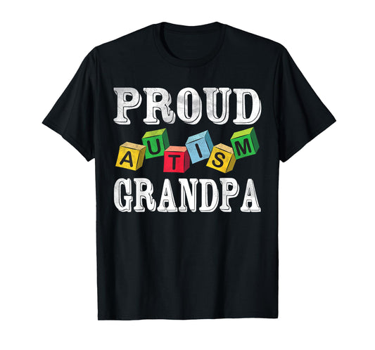 Proud Autism Grandpa For Autistic Grandkids Grandpa T-Shirt
