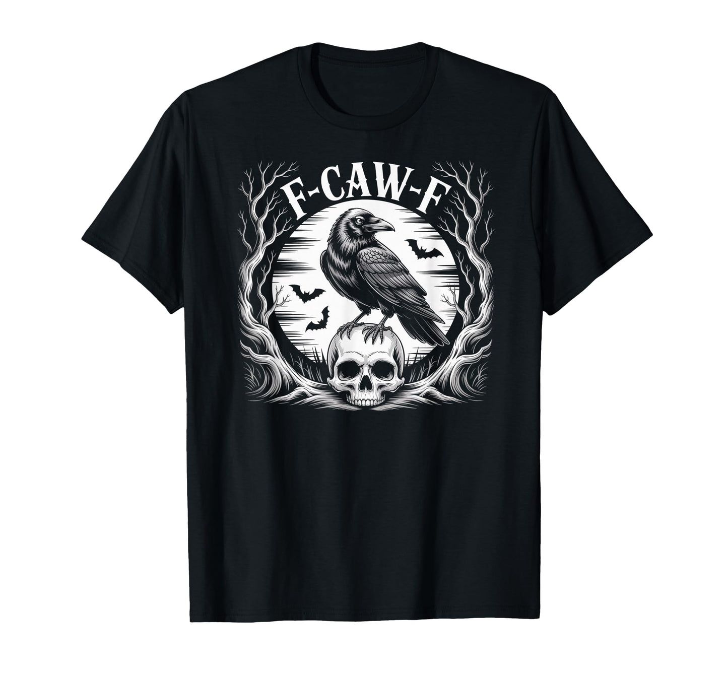 F-CAW-F Crow Skull Halloween Black Crow F-Caw-F T-Shirt