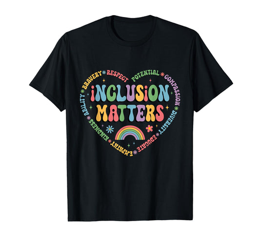 Autism Awareness Special Education Teacher Inclusion Matters T-Shirt