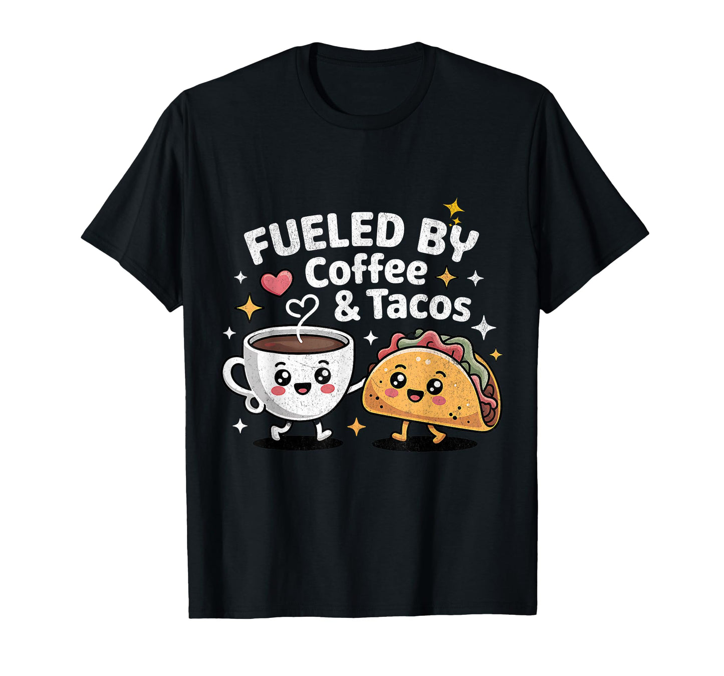 Fueled by Coffee & Tacos Cute Coffee Taco National Taco Day T-Shirt