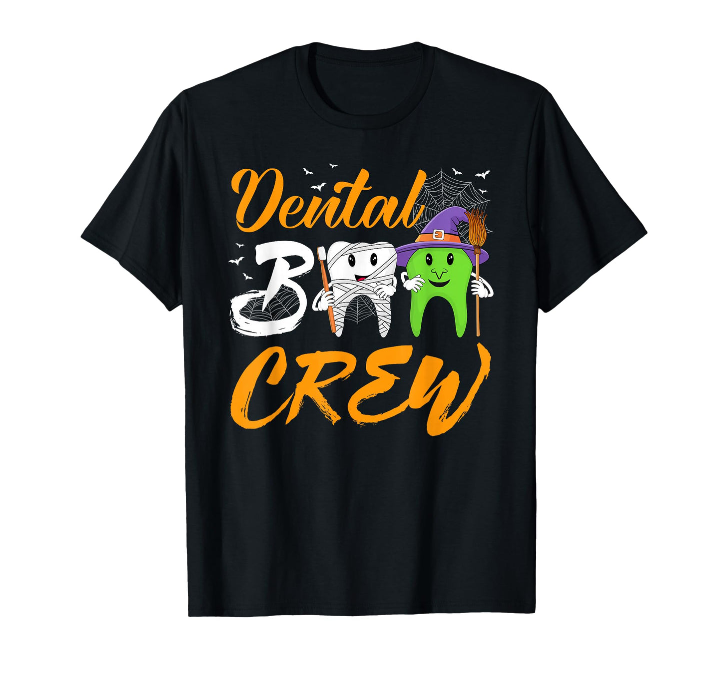 Dental Boo Crew Funny Teeth Dentist Halloween Men Women T-Shirt