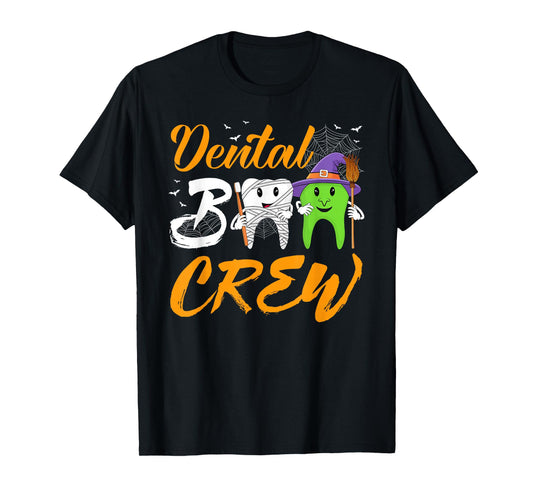 Dental Boo Crew Funny Teeth Dentist Halloween Men Women T-Shirt