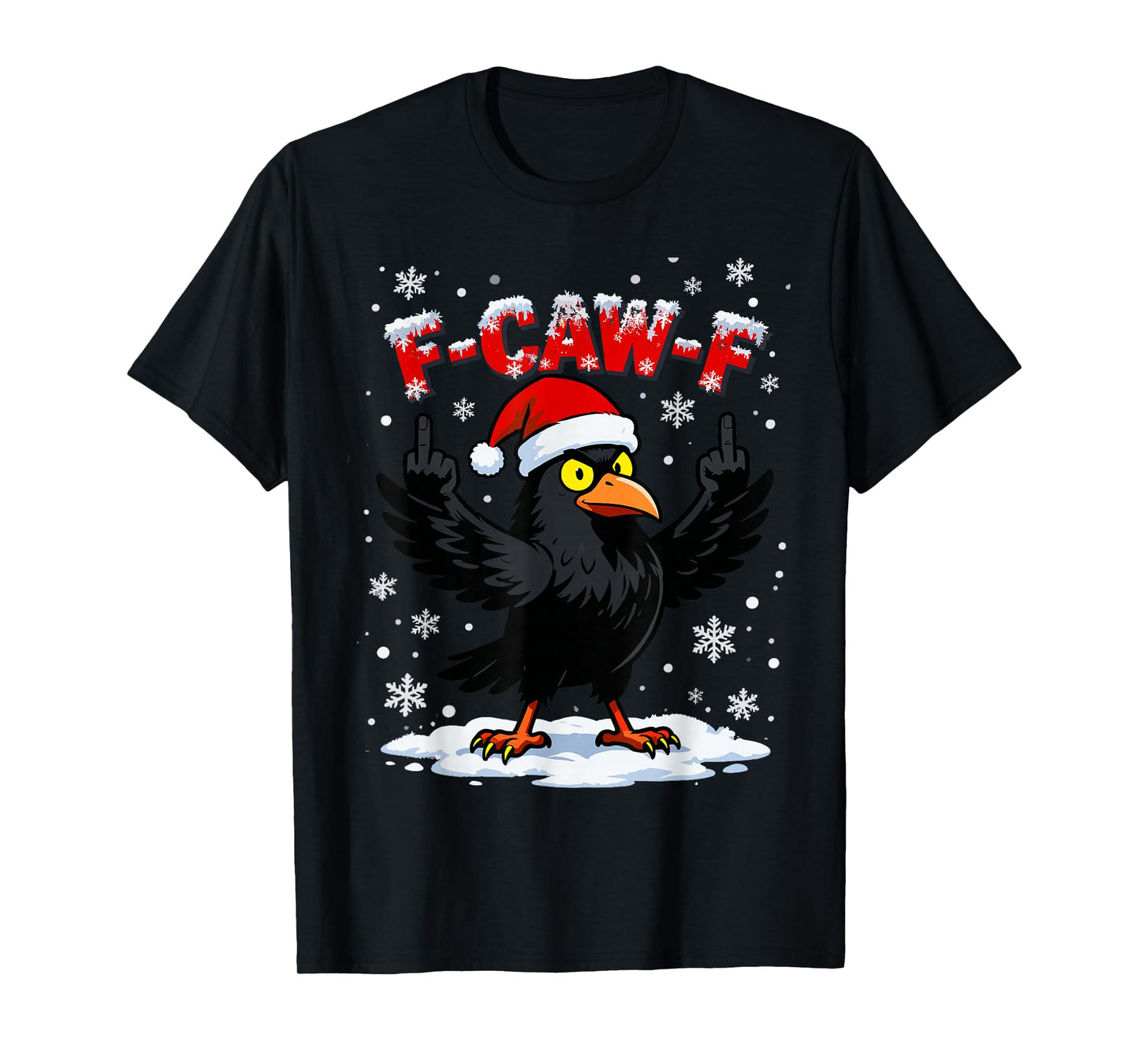 F-CAW-F Crow Christmas Santa Raven Adult Humor Xmas T-Shirt