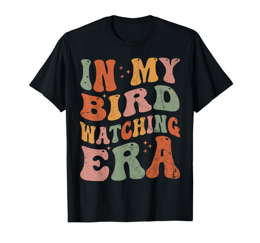 Cute In My Bird Watching Era Funny Birds Lovers T-Shirt