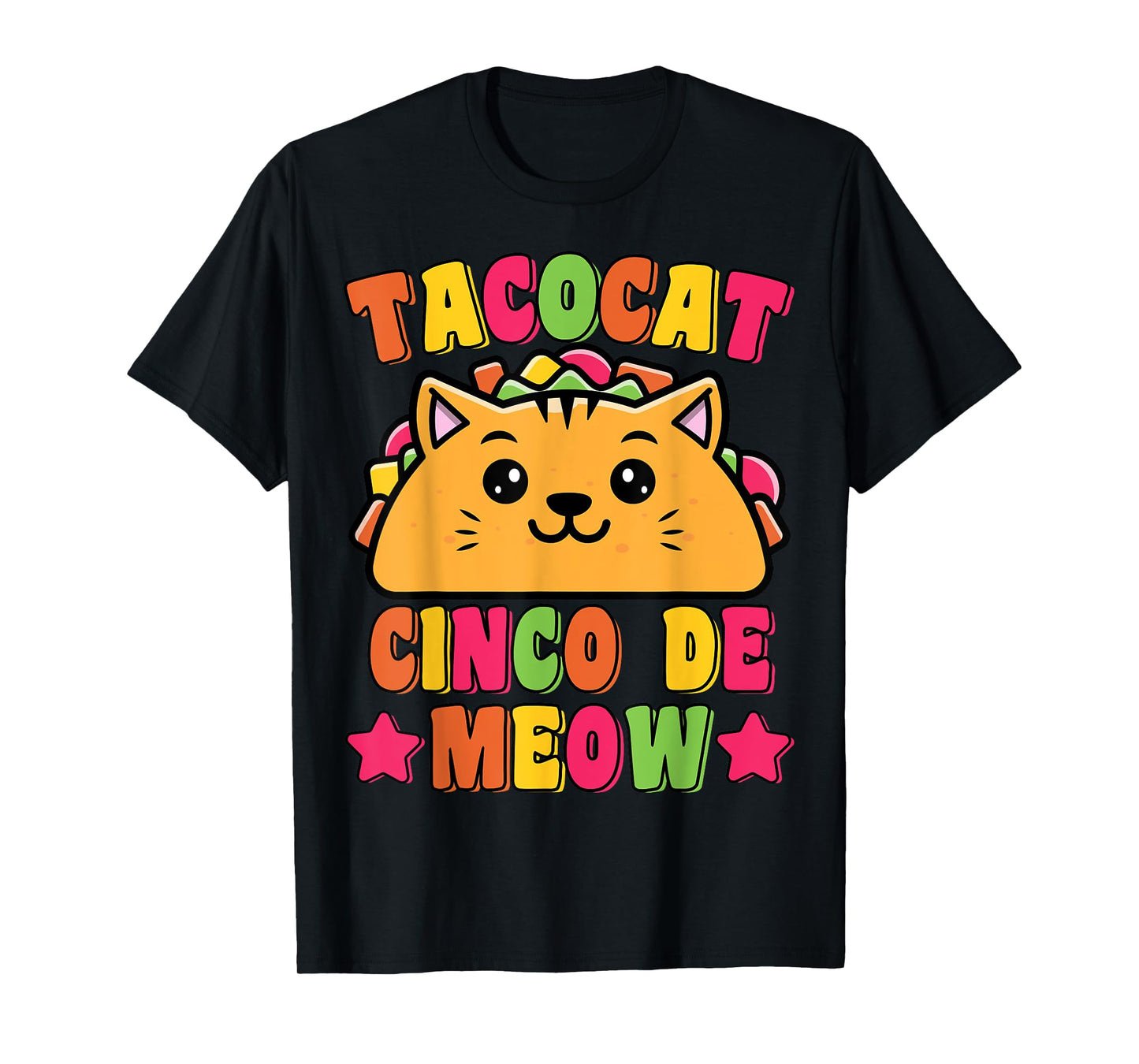 Funny Taco Cat Pun Tacocat Cute Taco Lover Cinco De Meow Men Women Kids T-Shirt