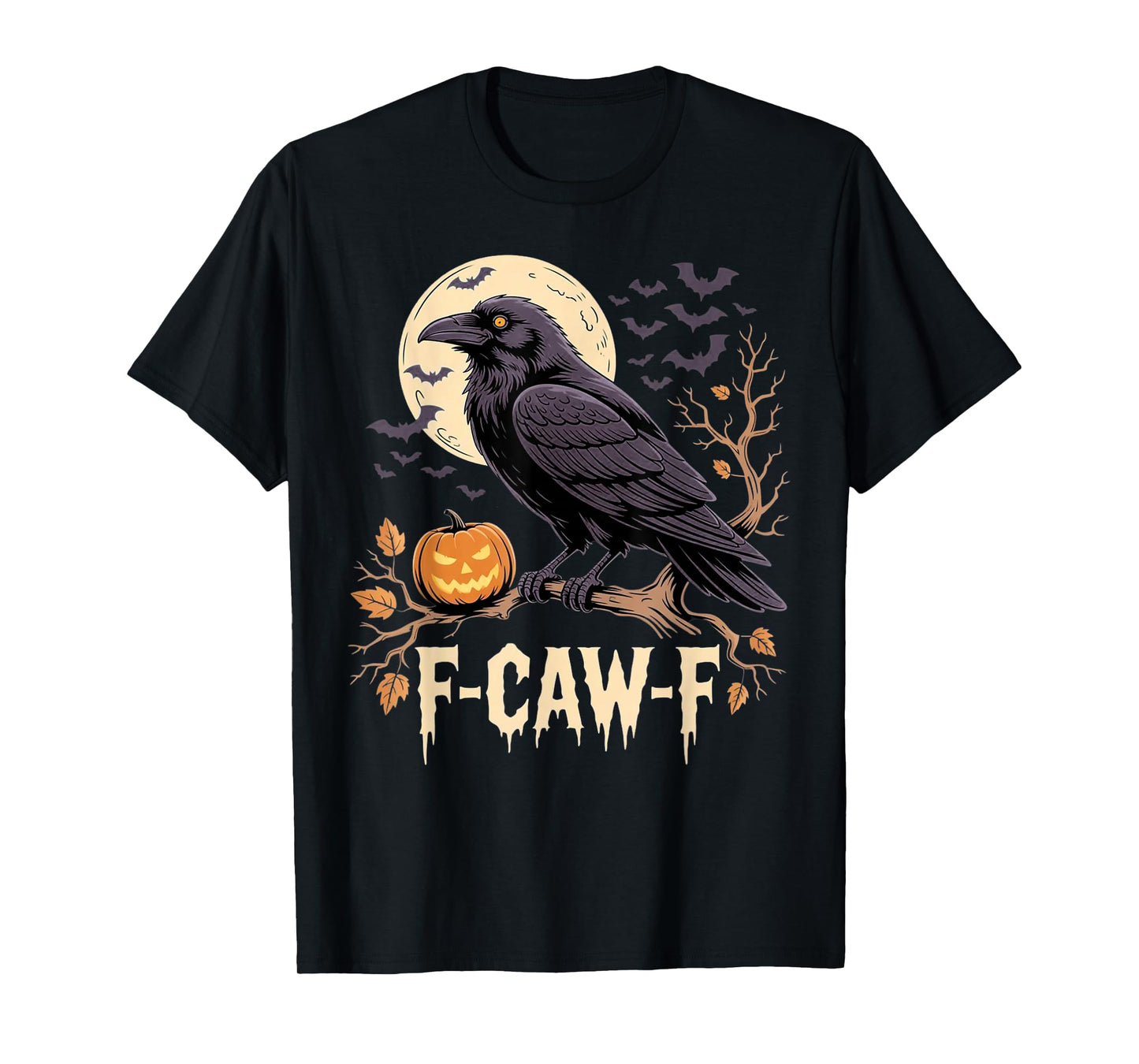 F-CAW-F Crow Witchy Raven, Moon Pumpkin Spooky Halloween T-Shirt