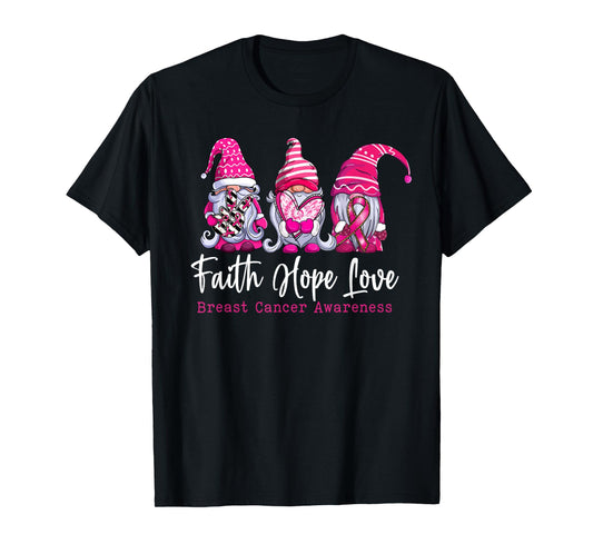 Gnomes Pink Warrior Faith Hope Love Breast Cancer Awareness T-Shirt