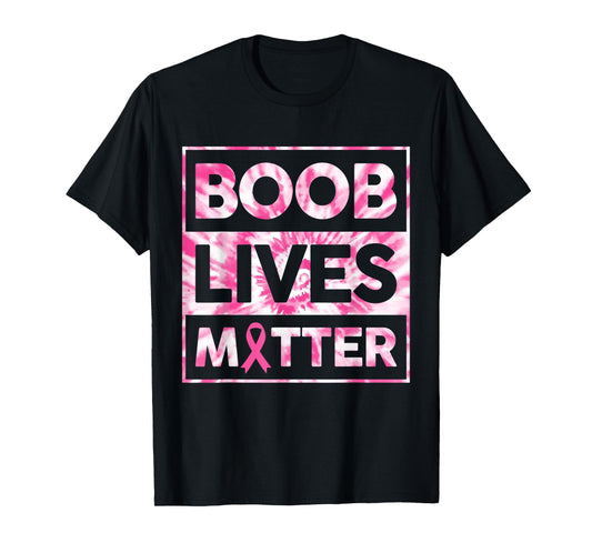 Boob Lives Matter Pink Warrior Breast Cancer Awareness Month T-Shirt