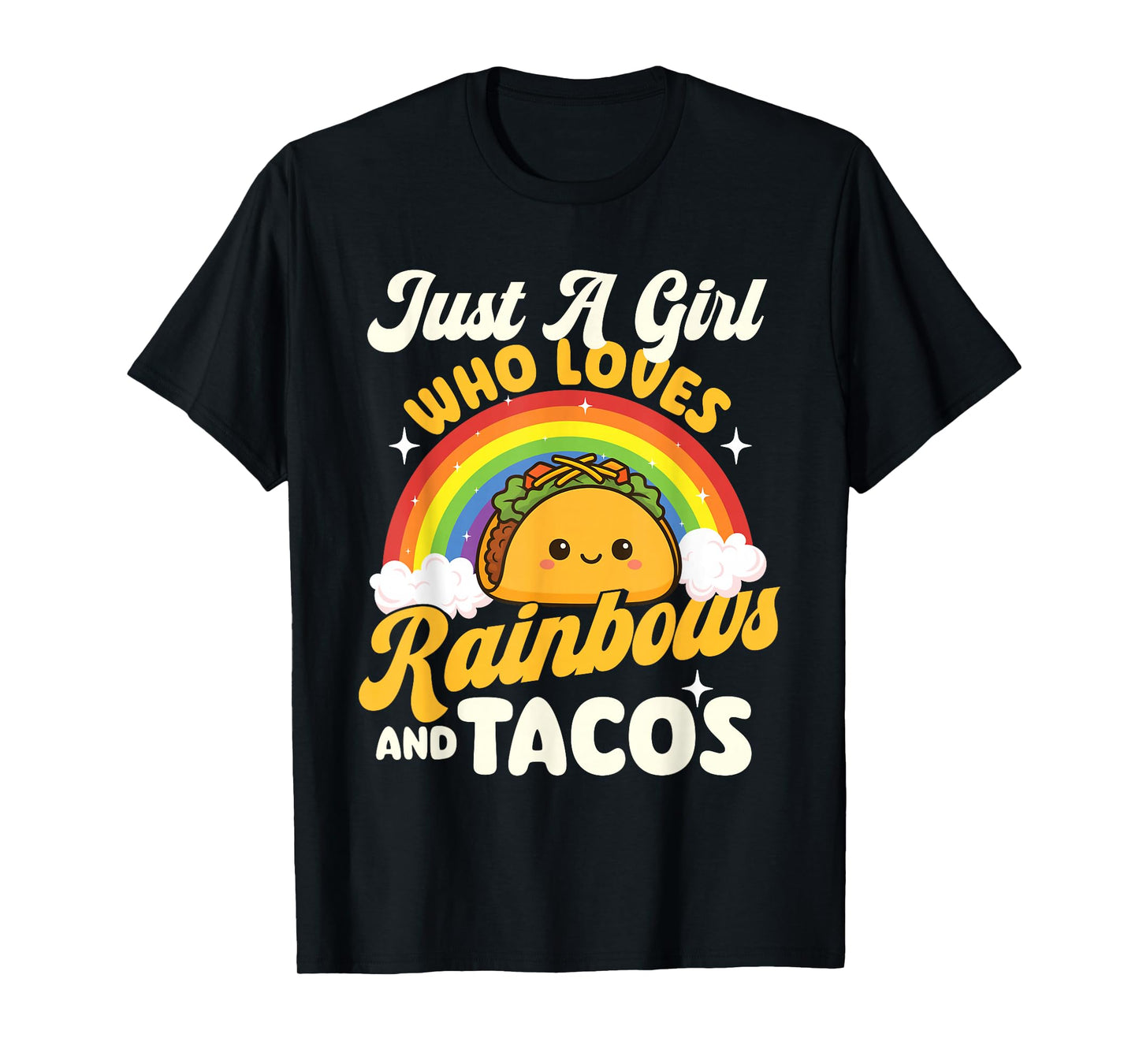 Just A Girl Who Loves Rainbows and Tacos - Taco Gay Lesbian T-Shirt