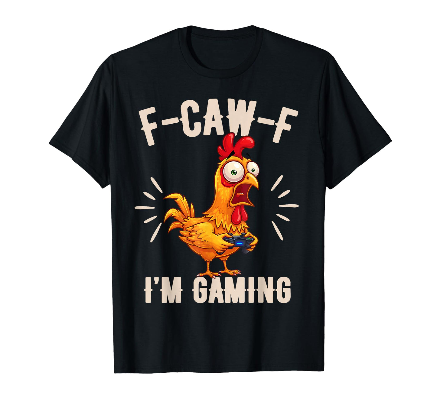 FCAWF Funny Farm Animal Humor for Bird Lovers Rooster Gaming T-Shirt
