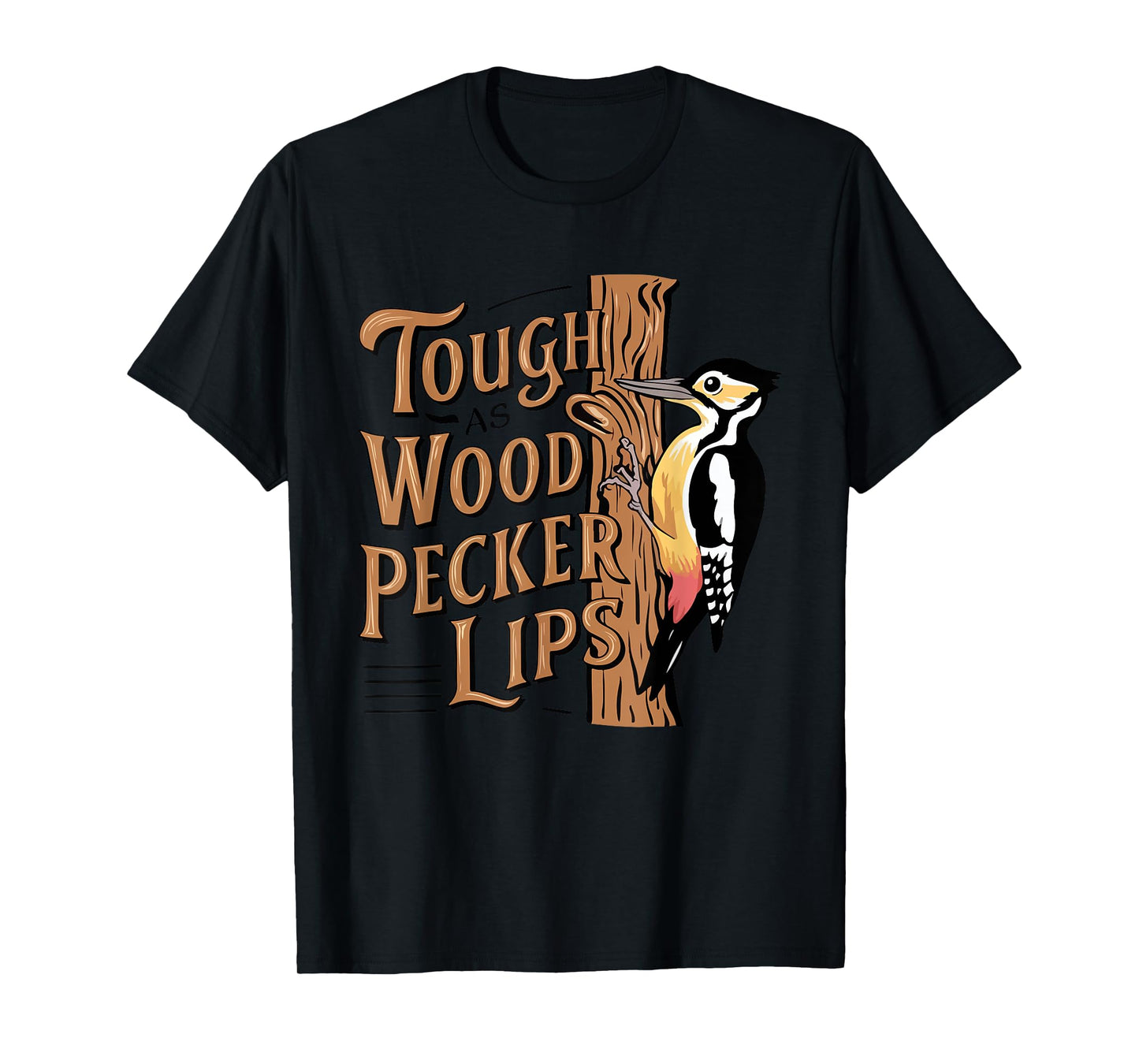 Tough-As Woodpecker Lips vintage Birdwatching Woodpecker T-Shirt
