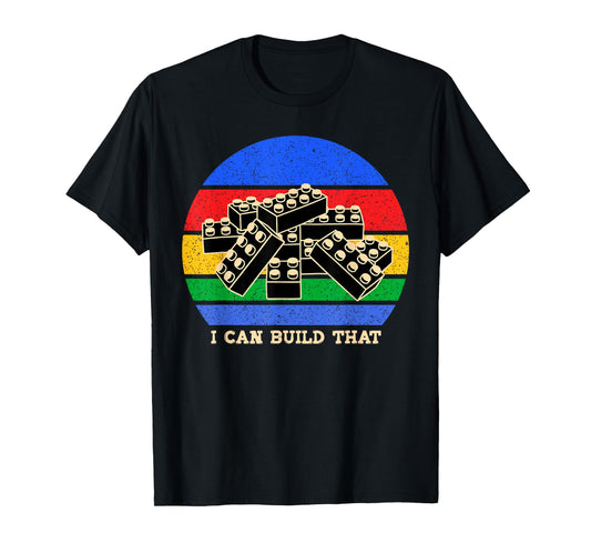 I Can Build That Master Builder Building Blocks Kids T-Shirt