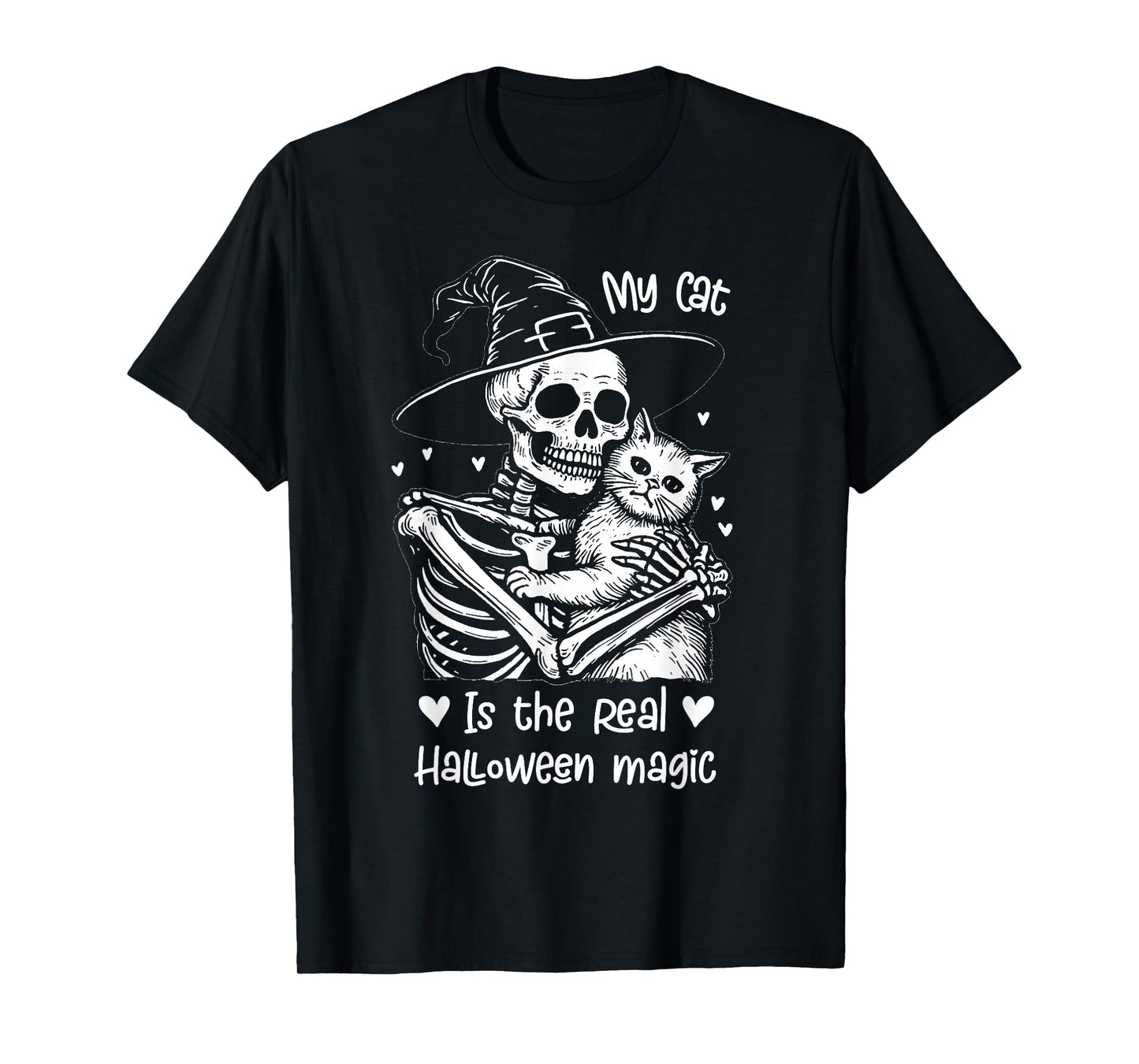 My cat is The Real Halloween Magic Funny Skeleton Witch Hat T-Shirt