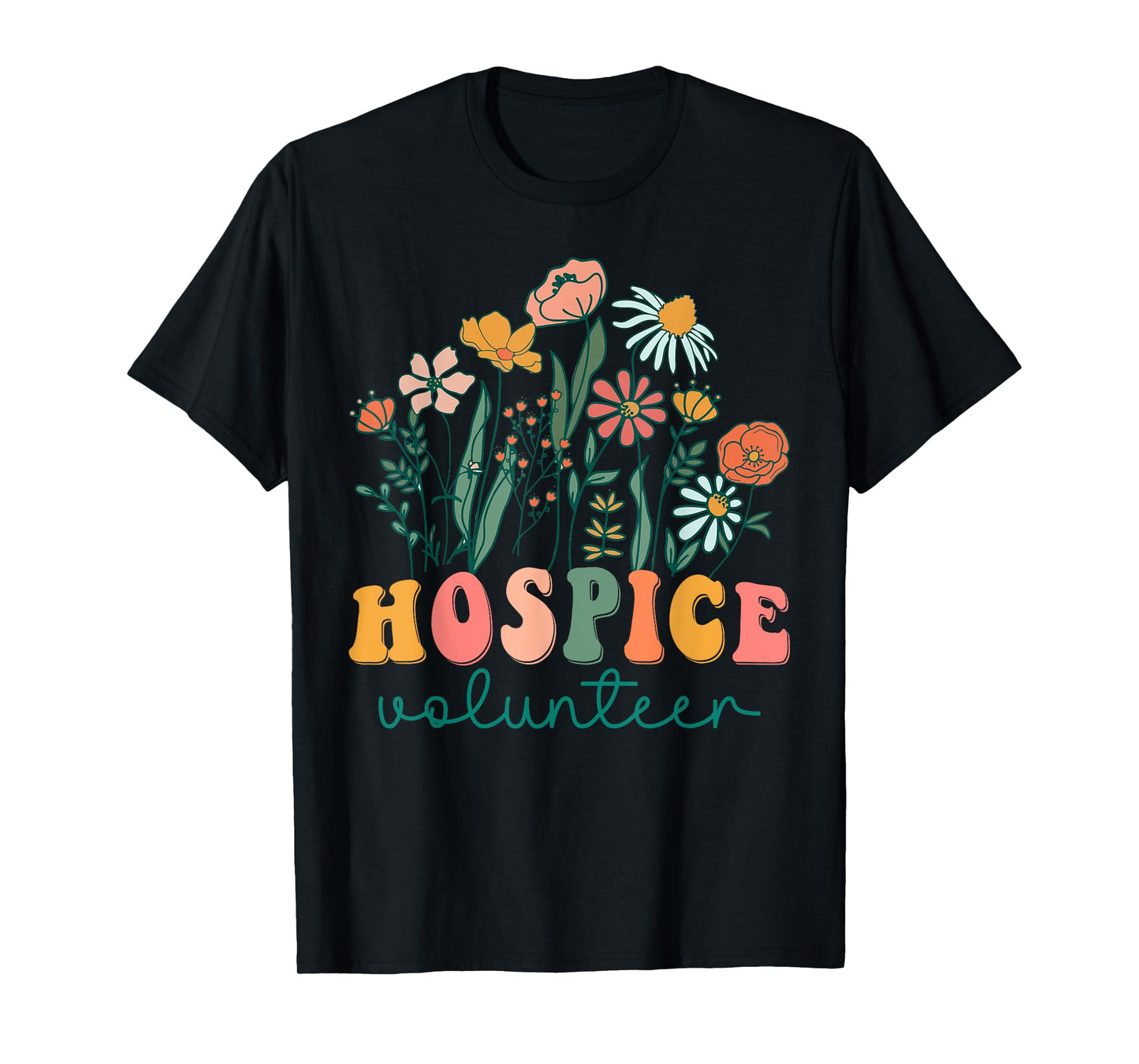Groovy Wildflower Hospice Volunteer Tees T-Shirt