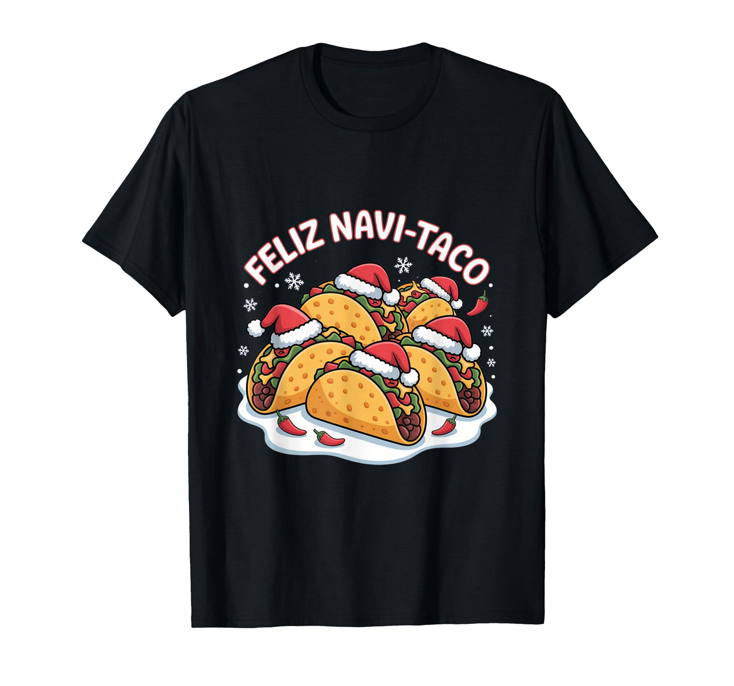 Feliz Navi-Taco Funny Christmas Taco Holiday Pun T-Shirt