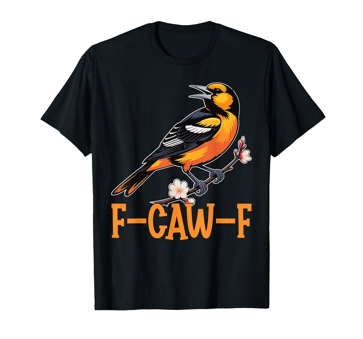 Cardinal Bird, F-Caw-F Funny Bird FCAWF Adult Humor T-Shirt